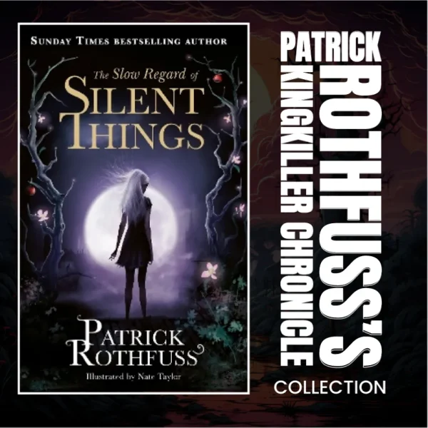 The Kingkiller Chronicle by Patrick Rothfuss