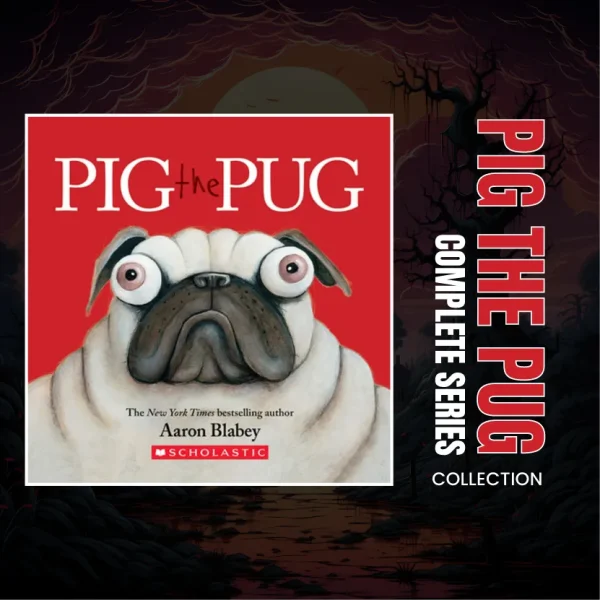 Pig the Pug Complete Series Set