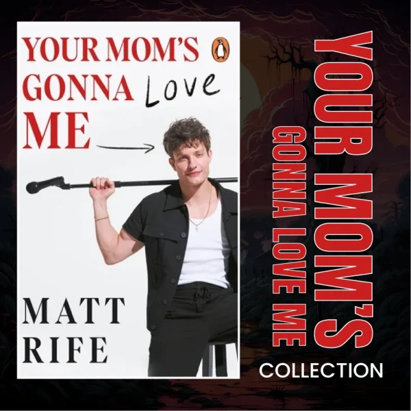 Your Mom’s Gonna Love Me by Matt Rife & Juliet Music